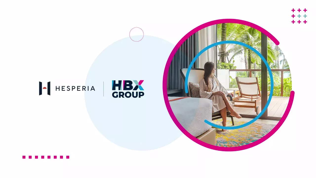 HBX Group refuerza su alianza con Hesperia World